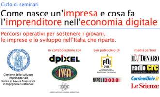 Come nasce un’impresa e cosa fa l’imprenditore nell’economia digitale – ciclo di seminari